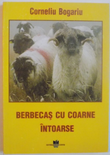 BERBECAS CU COARNE INTOARSE, COLINDE DIN JUDETUL HUNEDOARA de CORNELIU BOGARIU, 2010