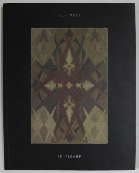 BERINDEI : EDIFICARE , coord. ERWIN KESSLER , 2019