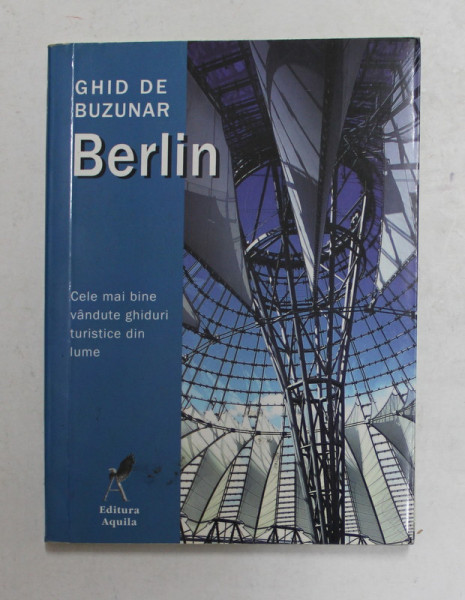 BERLIN - GHID DE BUZUNAR , 2006