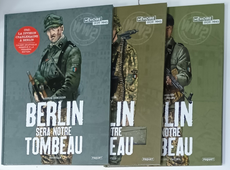BERLIN SERA NOTRE TOMBEAU , COLLECTION MEMOIRE , 1939 -1945 par MICHEL KOENIGUER  ,  SET DE TREI VOLUME , BENZI DESENATE, 2019