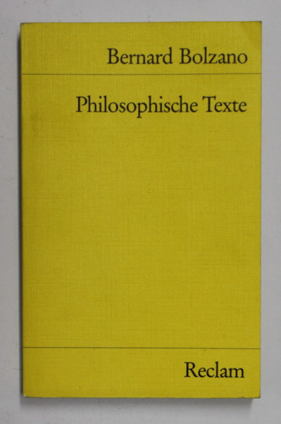 BERNARD BOLZANO - PHILOSOPHISCHE TEXTE , 1984