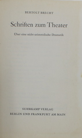 BERTOLT BRECHT - SCHRIFTEN ZUM THEATER - UBER EINE NICHT - ARISTOTELISCHE DRAMATIK , 1957