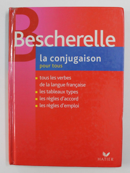 BESCHERELLE - LA CONJUGAISON  POUR TOUS , 2006