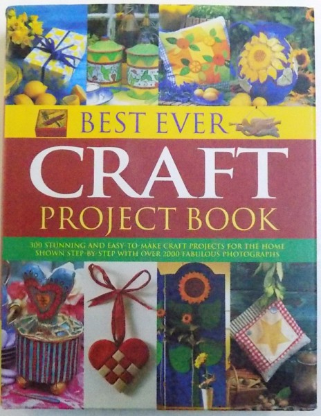 BEST EVER CRAFT PROJECT BOOK, 2009