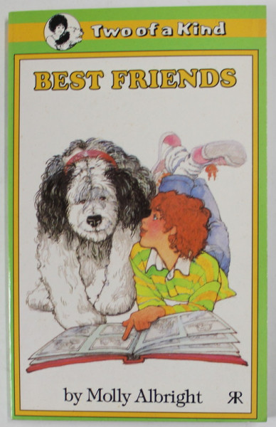BEST FRIENDS  by MOLLY ALBRIGHT , illustrated by DEE deROSA , 1989