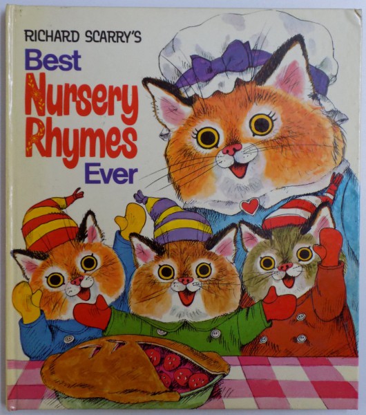 BEST NURSERY RHYMES EVER by RICHARD SCARRY , 1972