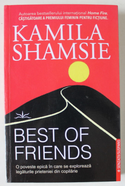 BEST OF FRIENDS de KAMILA SHAMSIE , 2024, MICI DEFECTE LA COTOR