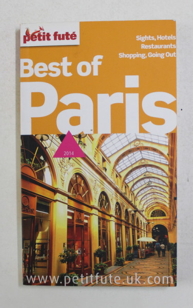 BEST OF PARIS , PETIT FUTE GUIDE , 2014