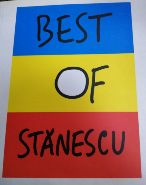 BEST OF STANESCU , ALBUM DE CARICATURI de MIHAI STANESCU , 2009 , DESEN SI DEDICATIE *