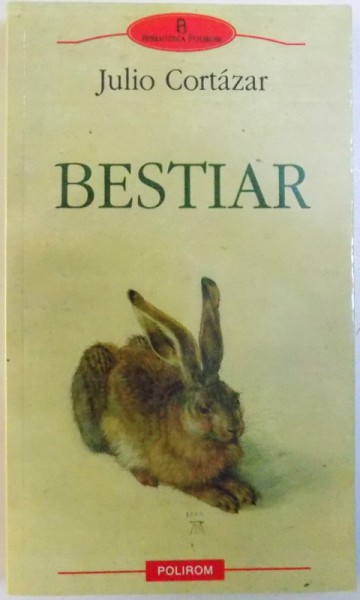 BESTIAR de JULIO CORTAZAR , 2009