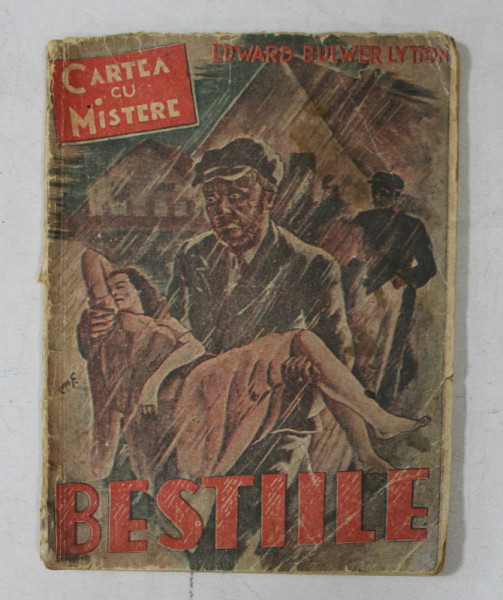 BESTIILE de SIR EDWARD BULWER LYTTON , EDITIE INTERBELICA