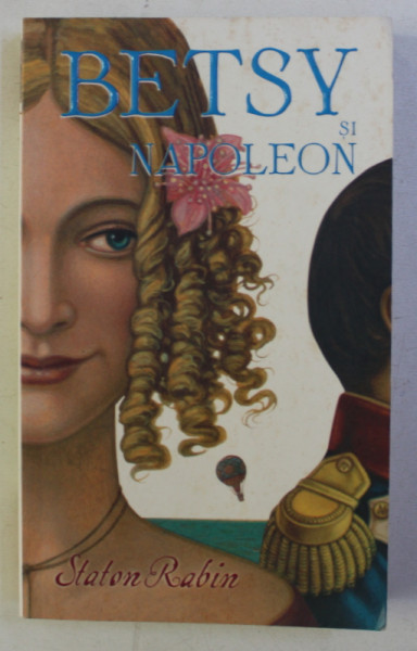 BETSY SI NAPOLEON de STATON RABIN , 2006