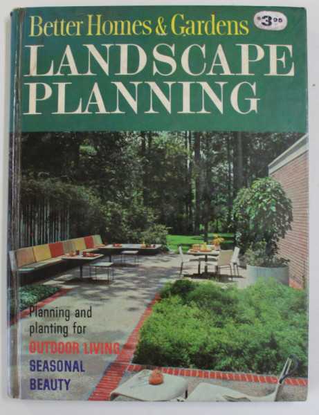 BETTER HOMMES and GARDENS - LANDSCAPE PLANNING , OUTDOOR LIVING , SEASONAL BEAUTY , 1963