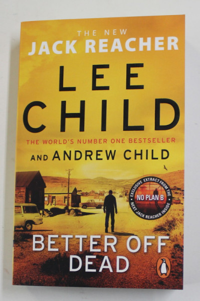 BETTER OFF DEAD by LEE CHILD and ANDREW CHILD , 2022