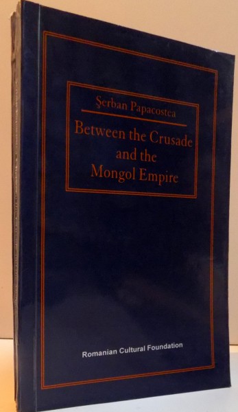 BETWEEN THE CRUSADE AND THE MONGOL EMPIRE , 1998