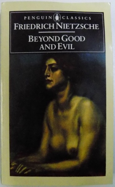 BEYOND GOOD AND EVIL  - PRELUDE TO A PHILOSOPHY OF THE FUTURE by FRIEDRICH NIETZSCHE , 1973