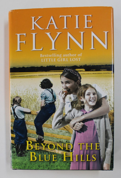 BEYOND THE BLUE HILLS by KATIE FLYNN , 2006