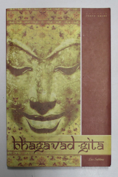 BHAGAVAD - GITA , ANII '90
