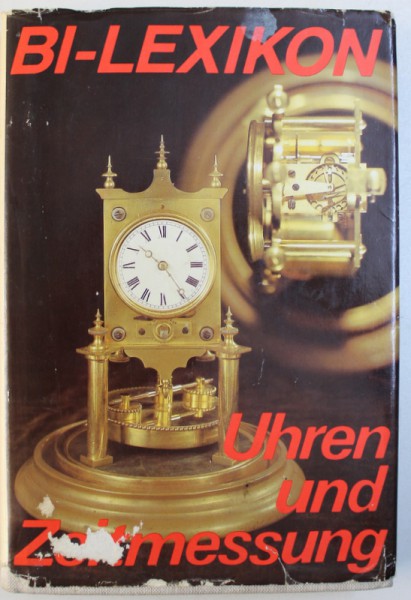 BI - LEXICON  - UHREN UND ZEITMESSUNG , herausgegeben von RUDI KOCH , 1989