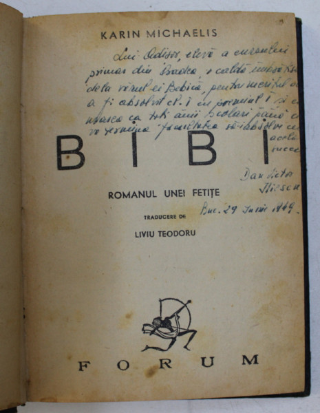 BIBI - ROMANUL UNEI FETITE de KARIN MICHAELIS , traducere de LIVIU TEODORU , EDITIE INTERBELICA