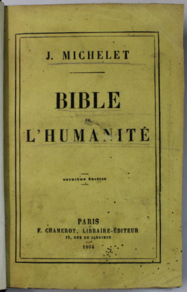 BIBLE DE L 'HUMANITE par J. MICHELET , 1864