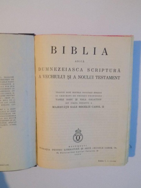 BIBLIA, ADICA DUMNEZEIASCA SCRIPTURA A VECHIULUI SI NOULUI TESTAMENT  EDITATA  DE GALA GALACTION - BUC. 1938