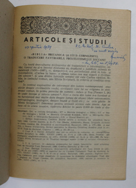 ' BIBLIA ' BRITANICA - A LUI D. CORNILESCU - O TRADUCERE FAVORABILA PROZELITISMULUI SECTANT de P.I. DAVID , 1987 , DEDICATIE *