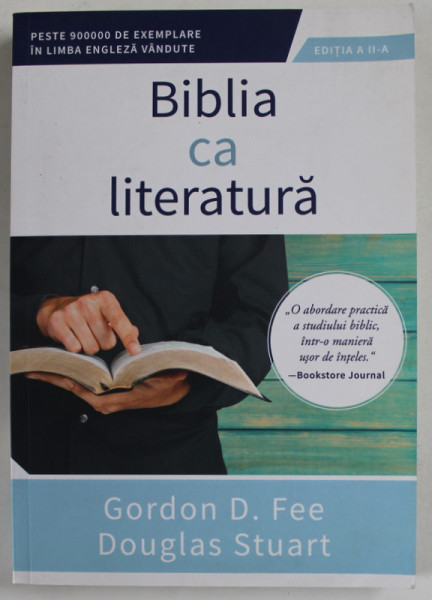BIBLIA CA LITERATURA de GORDON D. FEE si DOUGLAS STUART , 2017