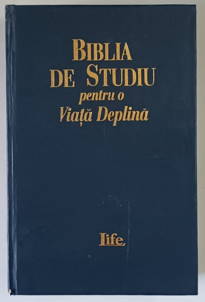 BIBLIA DE STUDIU PENTRU O VIATA DEPLINA , VERSIUNEA C. CORNILESCU , 1996 *PREZINTA URME DE UZURA