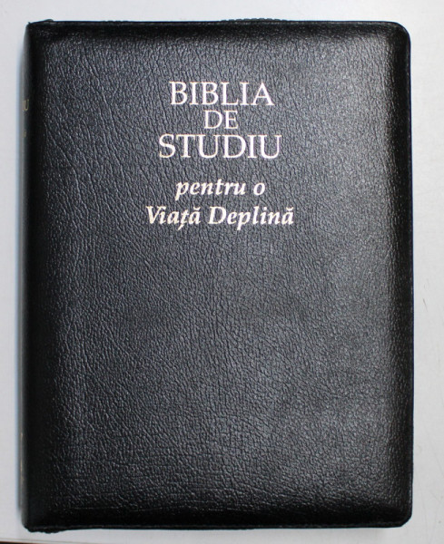 BIBLIA DE STUDIU PENTRU O VIATA DEPLINA , VERSIUNEA D. CORNILESCU