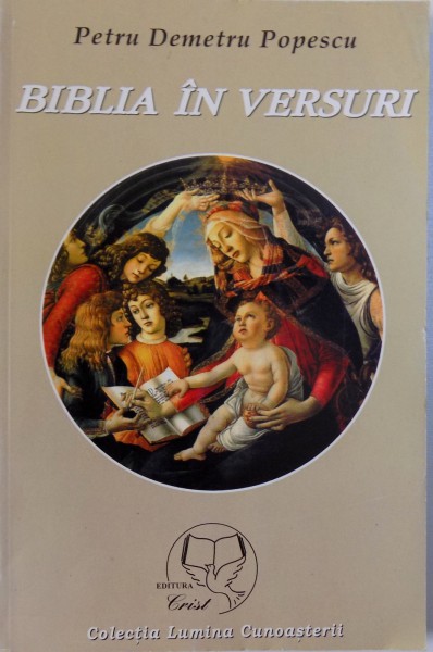 BIBLIA IN VERSURI de PETRU DEMETRU POPESCU , 2002