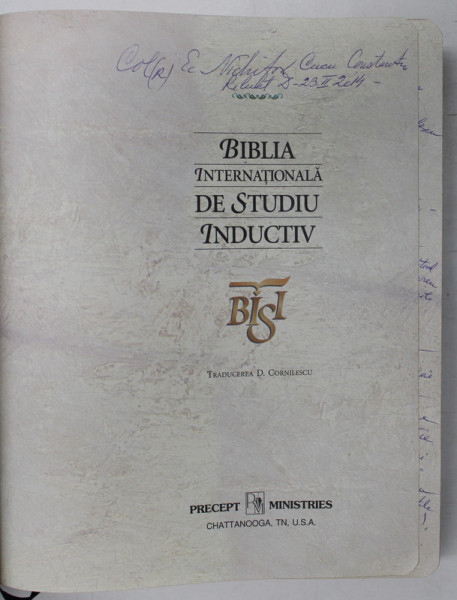 BIBLIA INTERNATIONALA DE STUDIU INDUCTIV ( BISI ) , traducere de D. CORNILESCU , 1993 *INTENS SUBLINIATA ( VEZI FOTO )
