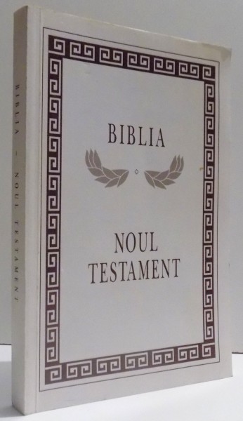 BIBLIA - NOUL TESTAMENT