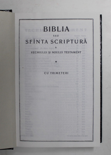 BIBLIA SAU SFANTA SCRIPTURA A VECHIULUI SI NOULUI TESTAMENT - CU TRIMETERI  - 1990