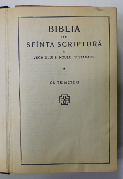 BIBLIA SAU SFANTA SCRIPTURA A VECHIULUI SI NOULUI TESTAMENT , CU TRIMETERI , TIPARITA IN DANEMARCA , TEXT IN LIMBA ROMANA , ANII '90
