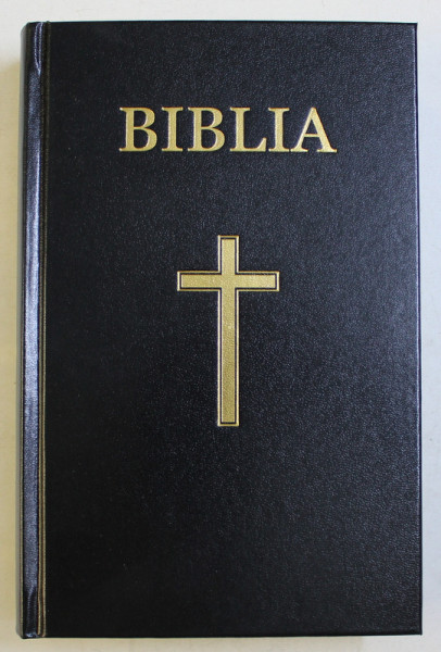 BIBLIA SAU SFANTA SCRIPTURA A VECHIULUI SI  NOULUI TESTAMENT , CU TRIMITERI ,  traducerea DUMITRU CORNILESCU revizuita ortografic , 2019