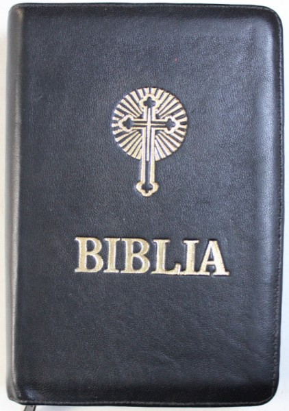 BIBLIA SAU SFANTA SCRIPTURA , TIPARITA CU BINECUVANTAREA PREAFERICITULUI  PARINTE DANIEL , PATRIARHUL B. O. R. , 2015