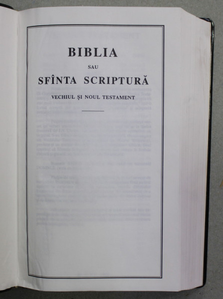 BIBLIA SAU SFANTA SCRIPTURA - VECHIUL SI NOUL TESTAMENT , TEXT TRADUS de DUMITRU CORNILESCU , 1989