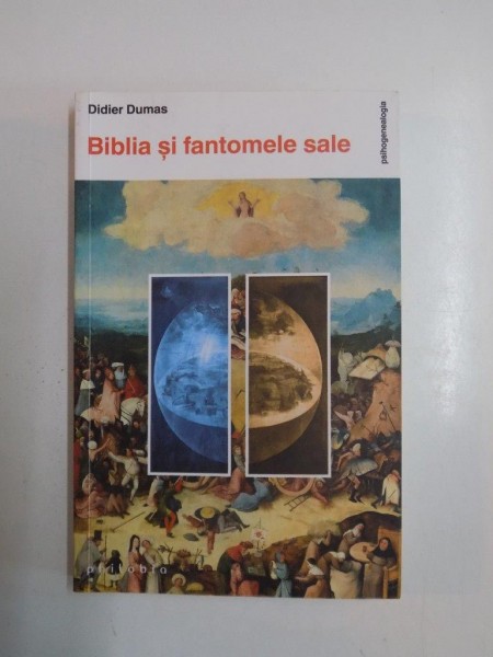 BIBLIA SI FANTOMELE SALE de DIDIER DUMAS, 2001