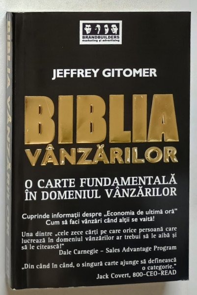BIBLIA VANZARILOR , O CARTE FUNDAMENTALA IN DOMENIUL VANZARILOR de JEFFREY GITOMER , 2006