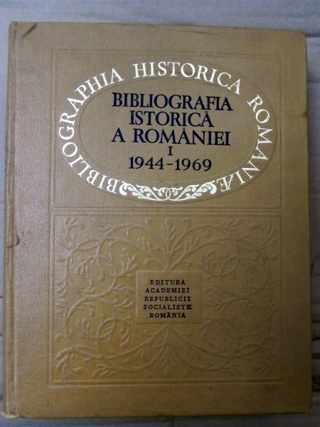 Bibliografia istorica a Romaniei 1944-1969