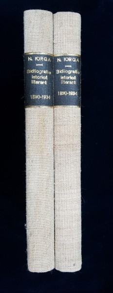 BIBLIOGRAFIA ISTORICA SI LITERARA A LUI N. IORGA (1890-1934) de BARBU THEODORESCU, 2 VOL - BUCURESTI, 1935-1937