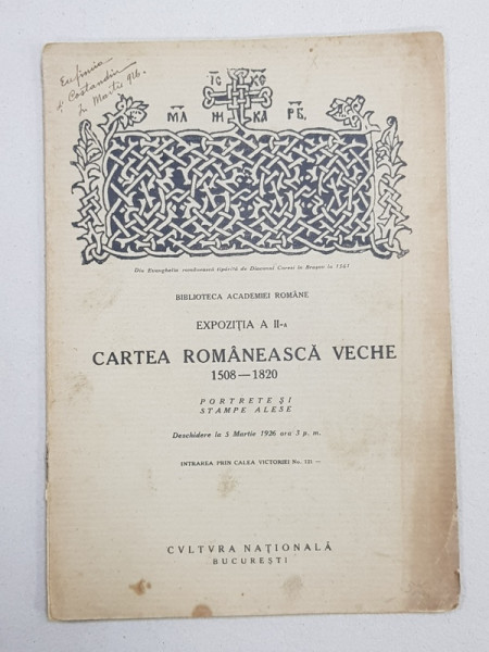 BIBLIOTECA ACADEMIEI ROMANE  - EXPOZITIA A II  -  A - CARTEA ROMANEASCA VECHE , 1508 - 1820  - PORTRETE SI STAMPE ALESE , 1926