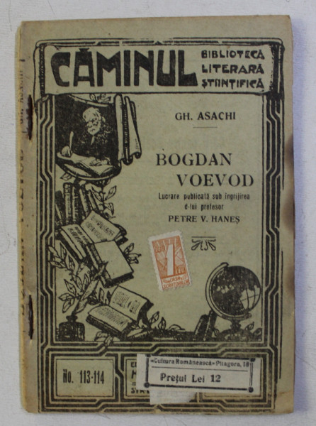 BIBLIOTECA CAMINUL : BOGDAN VOEVOD de GH. ASACHI
