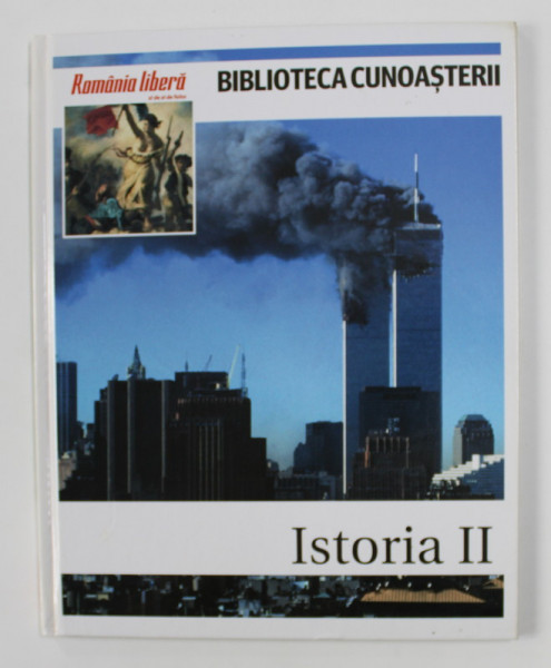 BIBLIOTECA CUNOASTERII , ISTORIA II , editata de ALBERTO EMILIO LOPEZ , 2009