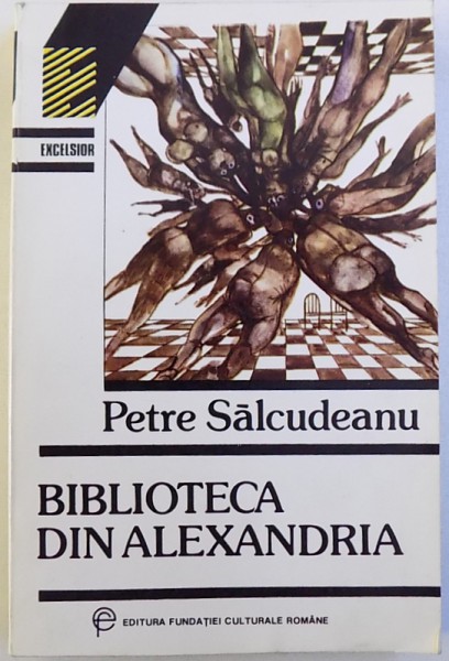 BIBLIOTECA DIN ALEXANDRIA  de PETRE SALCUDEANU , 1992