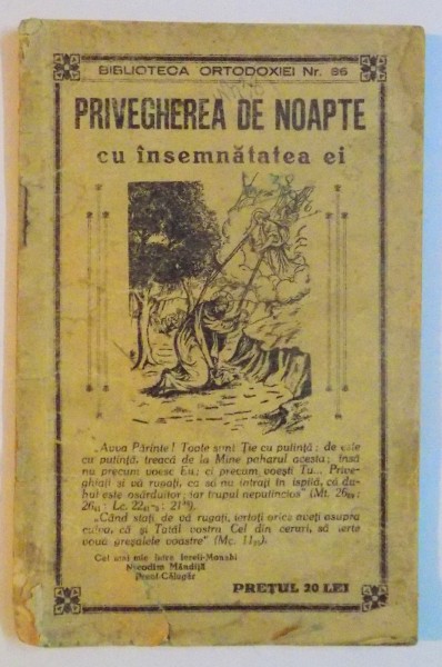 BIBLIOTECA ORTODOXIEI NR. 86: PRIVEGHEREA DE NOAPTE CU INSEMNATATEA EI