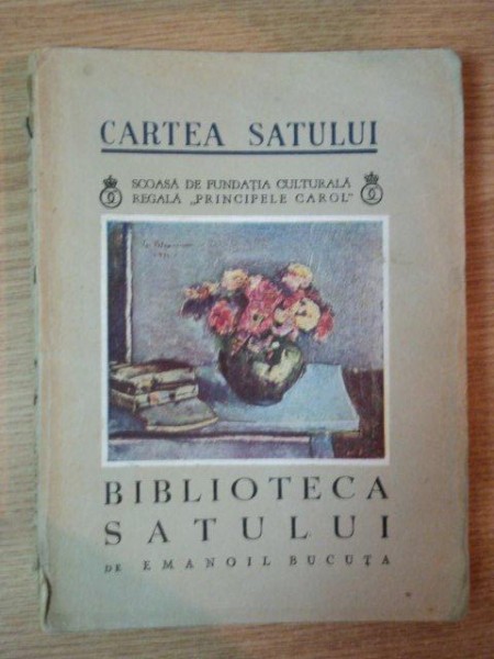 BIBLIOTECA SATULUI DE EMANOIL BUCUTA 1936