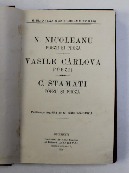 Biblioteca Scriitorilor Romani, N. Nicoleanu, C. Stamati, V. Carlova, Bucuresti 1906