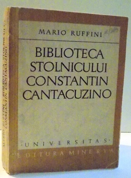 BIBLIOTECA STOLNICULUI CONSTANTIN CANTACUZINO de MARIO RUFFINI , 1973